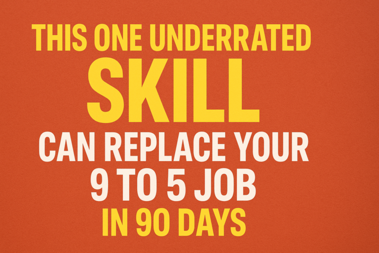 This one underrated skill can replace your 9 to 5 job in 90 days